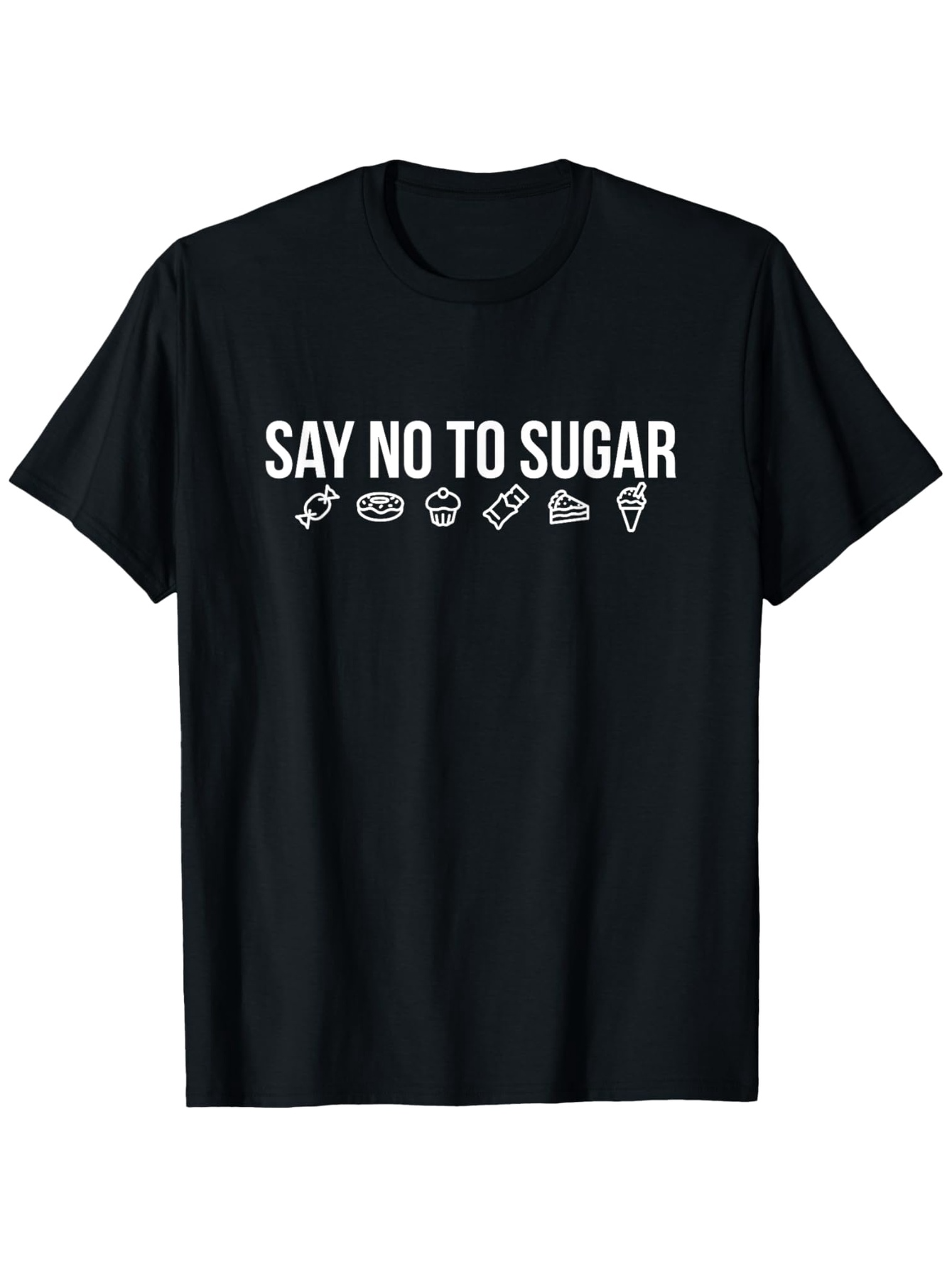 Men's Graphic T-Shirt Say No To Sugar With Candy Donut Chocolate Bar Cookie Ice Cream