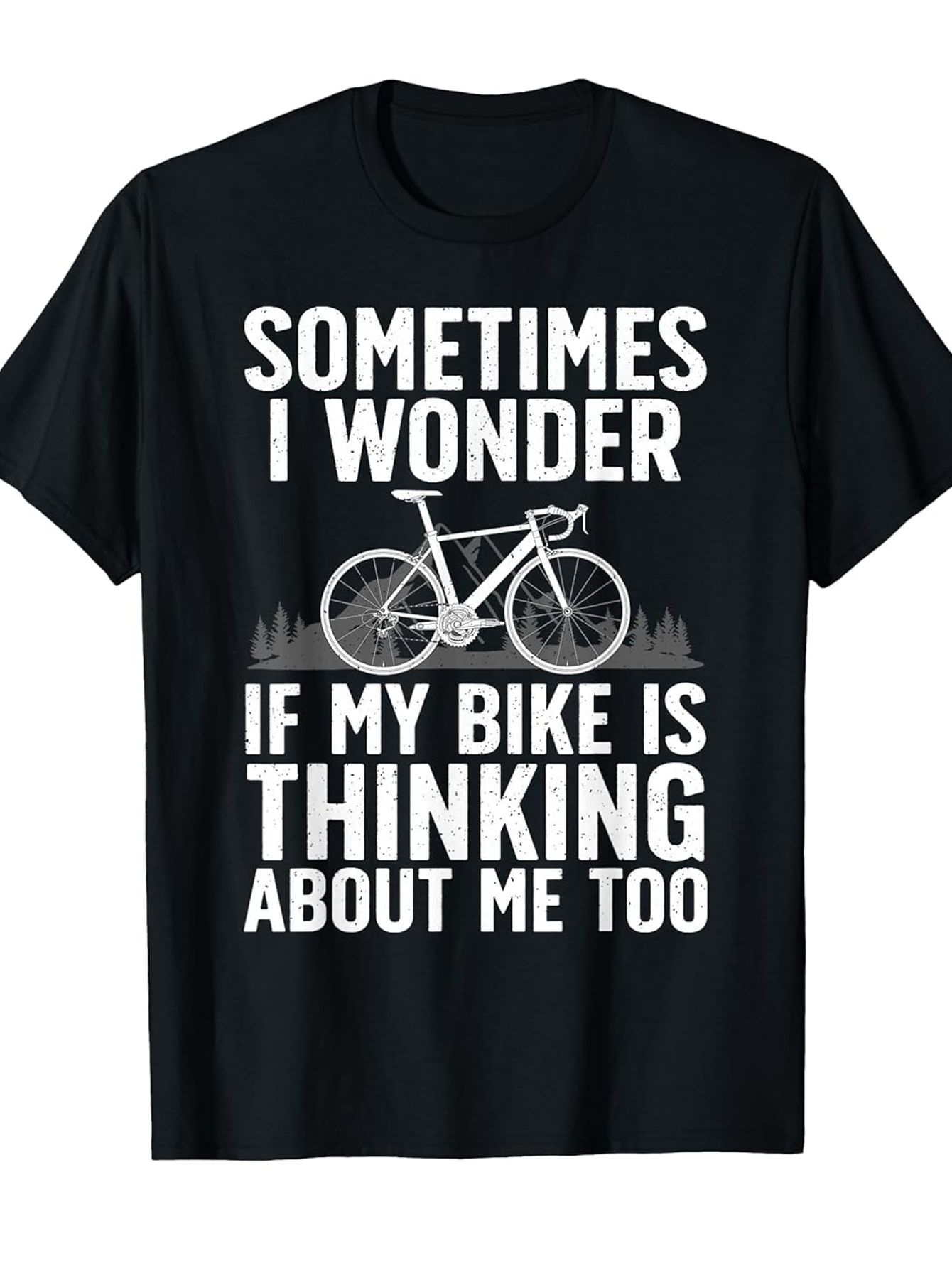 Men's Graphic T-Shirt Sometimes I Wonder With A Simple Road Bicycle Design On Black T Shirt
