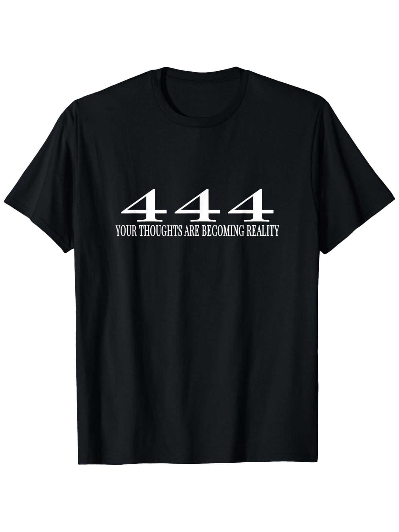 Men's Graphic T-Shirt 444 With Manifestation Quote In White Lettering On Black Shirt