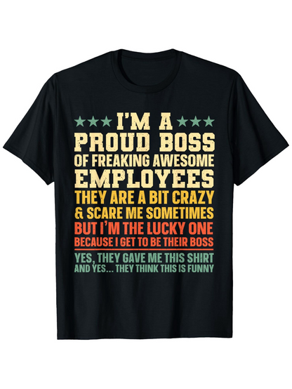 Men's Graphic T-Shirt Im A Proud Boss Of Freaking Awesome Employees Lucky Shirt