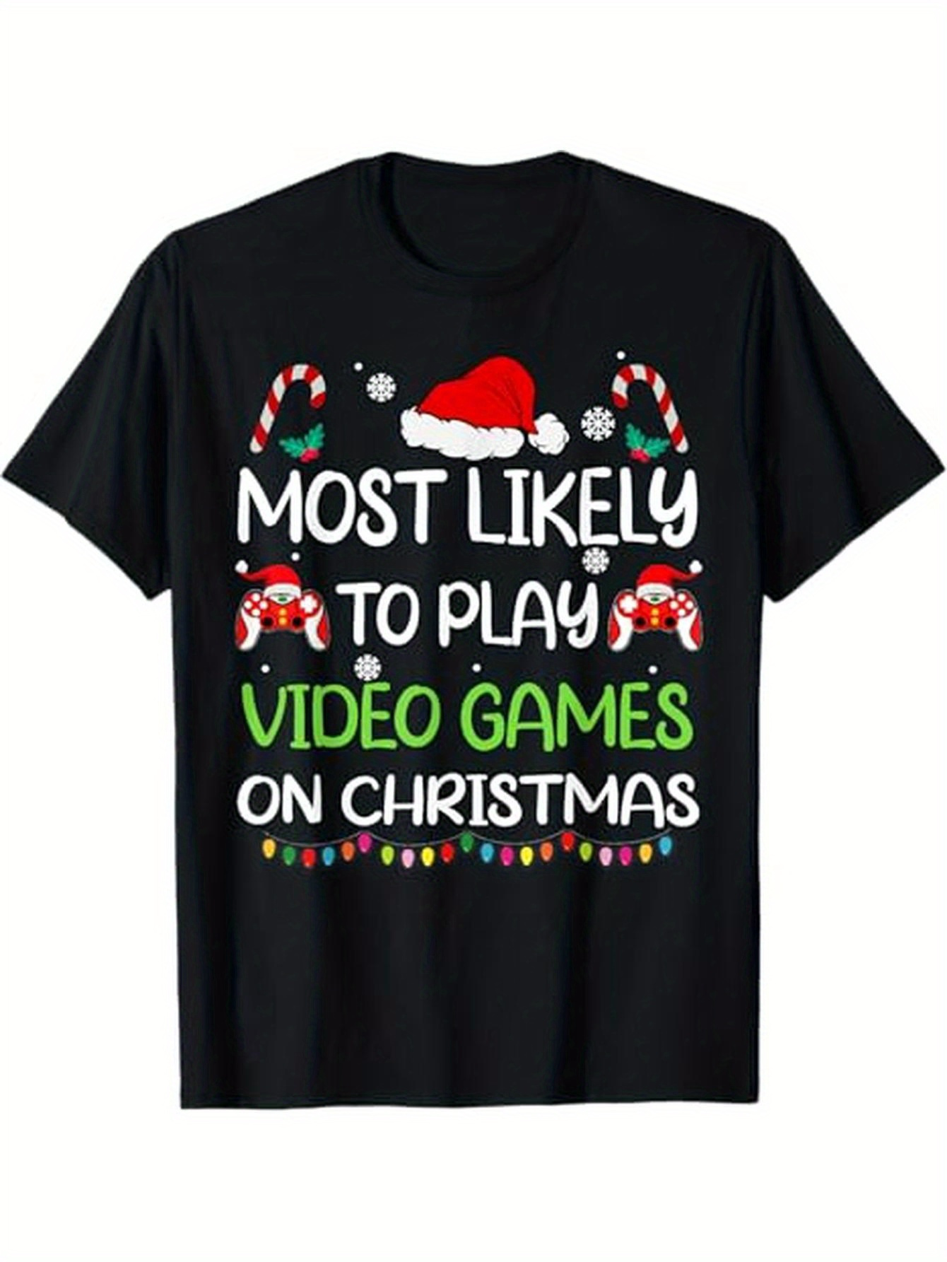 Men's Graphic T-Shirt Most Likely To Play Video Games On Christmas With Santa Hat And Candy Cane Christmas Icons