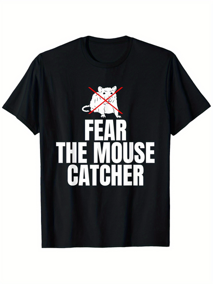 Men's Graphic T-Shirt Fear The Mouse Catcher Bold Letters With Crossed Mouse Graphic