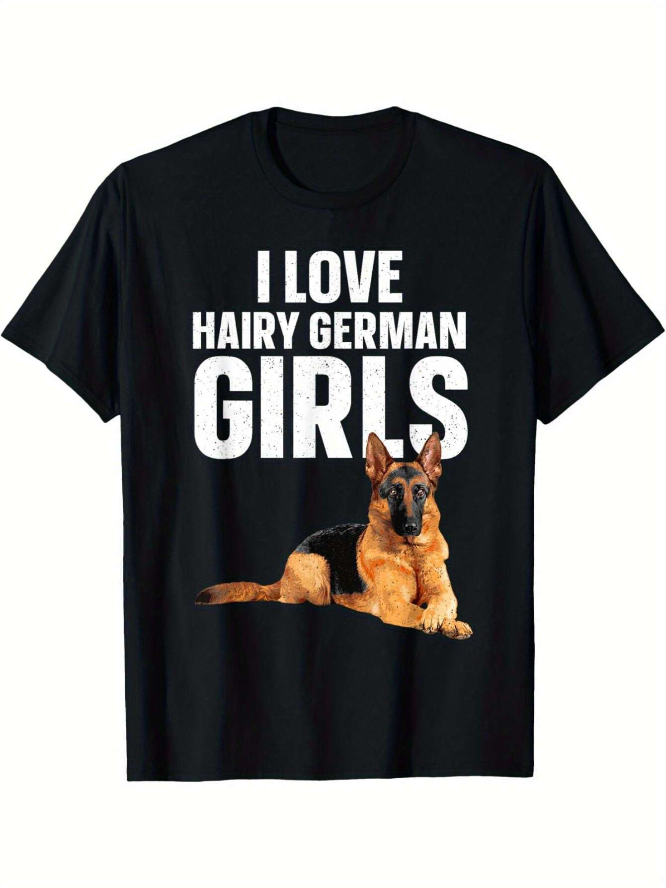 Men's Graphic T-Shirt I Love Hairy German Girls Bold White Letters With Photo Realistic Sitting Dog