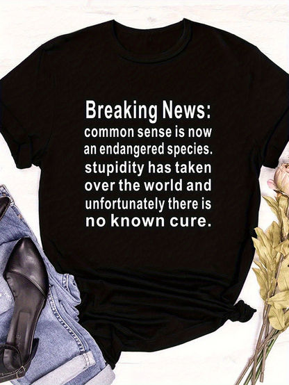 Men's Graphic T-Shirt Breaking News Common Sense Now Endangered Among Stupidity Pandemic Satire Words