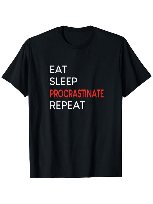 Men's Graphic T-Shirt Eat Sleep Procrastinate Repeat Minimalist Modern Graphic T Shirt