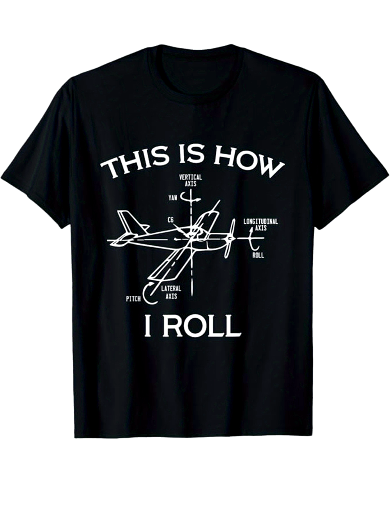Men's Graphic T-Shirt This Is How I Roll With Technical Diagram Of Airplane Blueprint Aircraft
