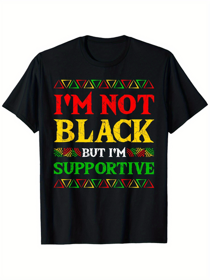 Men's Graphic T-Shirt Im Not Black But Im Supportive Triangular Patterned African Inspired T Shirt
