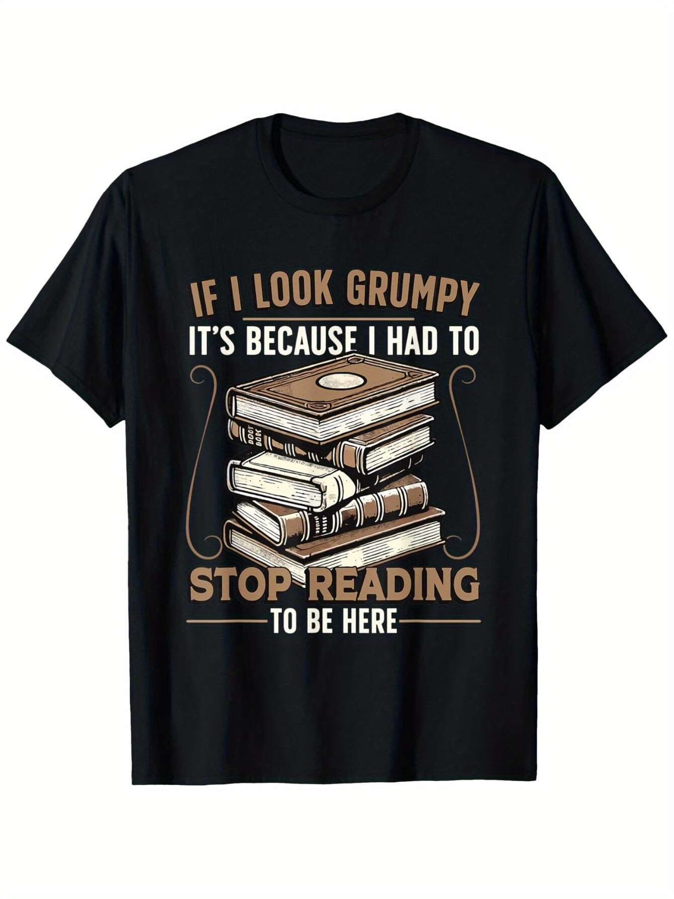 Men's Graphic T-Shirt If I Look Grumpy Stacked Books With Warm Tones Surrounded By Glasses Vintage Reading Theme