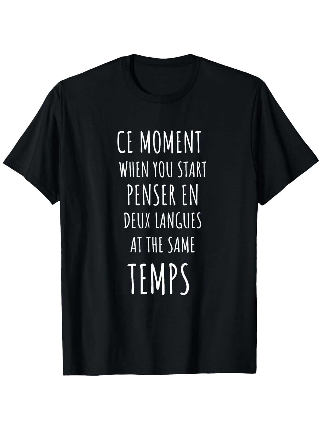 Men's Graphic T-Shirt When You Start At The Same Time Mixed Language Statement