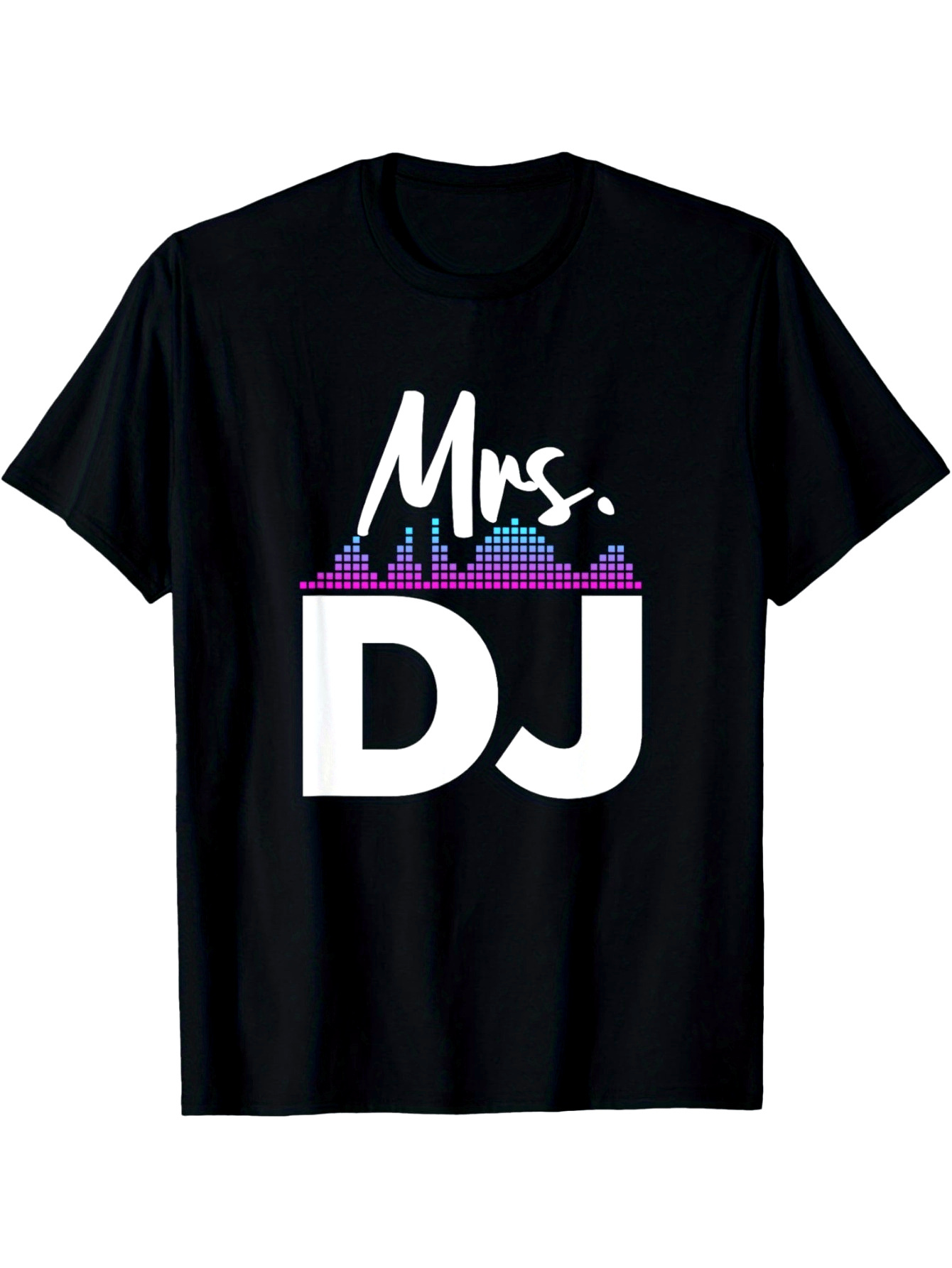 Men's Graphic T-Shirt Mrs DJ Colorful Equalizer Graphic With Vibrant Soundwave Pattern T Shirt