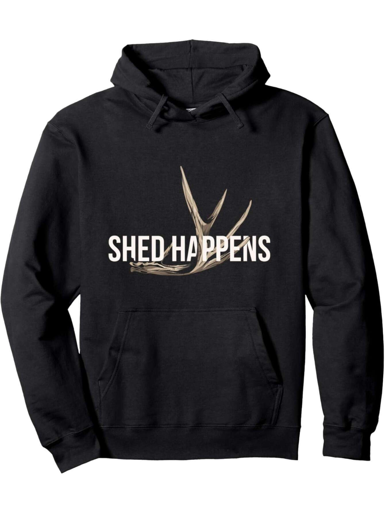 Men's Graphic Hoodie Shed Happens Realistic Deer Antler Overlay With Bold Block Text Hoodie