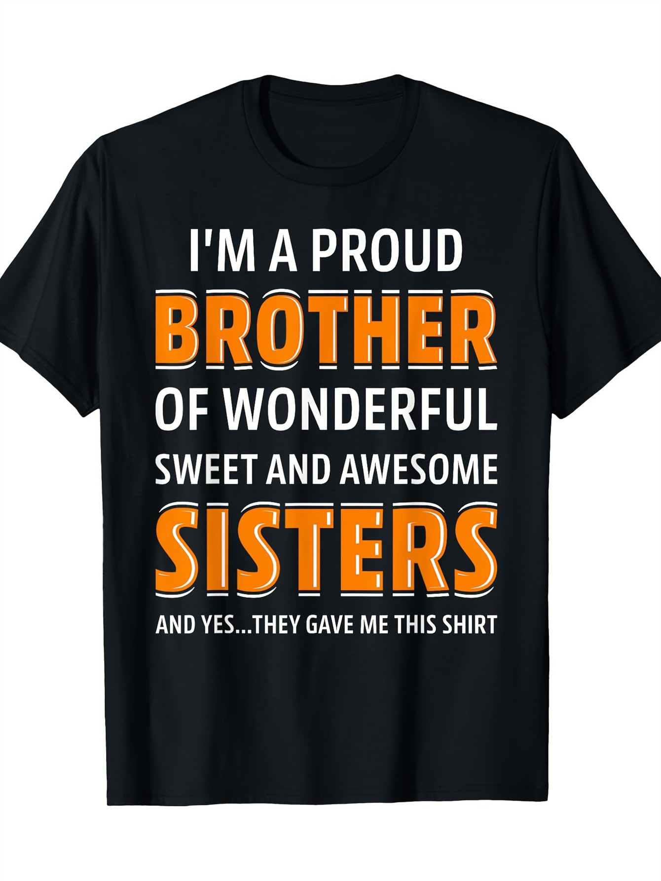 Men's Graphic T-Shirt Proud Brother With Awesome Lettering On This Shirt