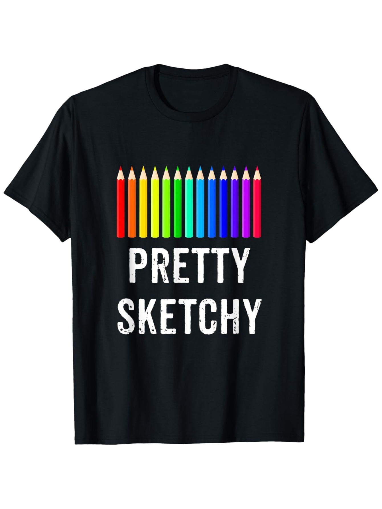 Men's Graphic T-Shirt Pretty Sketchy With Colorful Rainbow Art Pencils Lined Up