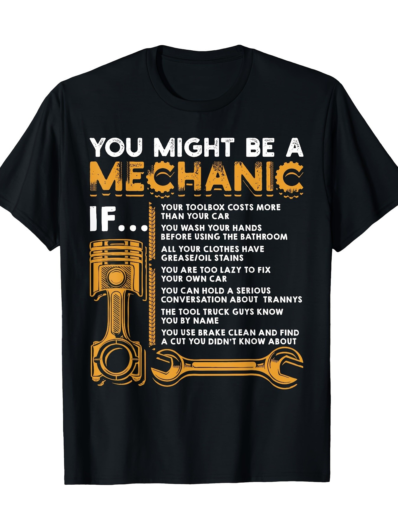 Men's Graphic T-Shirt Mechanical Tools Among List Of Humorous Mechanic Quotes On Black Shirt