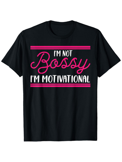 Men's Graphic T-Shirt Im Not Bossy Im Motivational Bold Motivational Script Text With Hot Pink Accents T Shirt