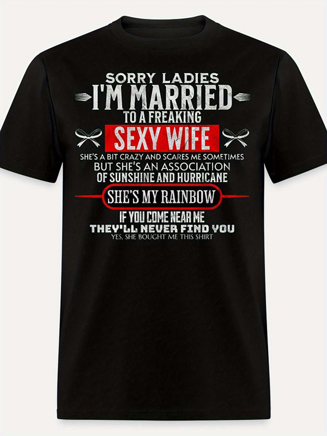 Men's Graphic T-Shirt Sorry Ladies Im Married To A Freaking Sexy Wife Statement On Bold Black T Shirt