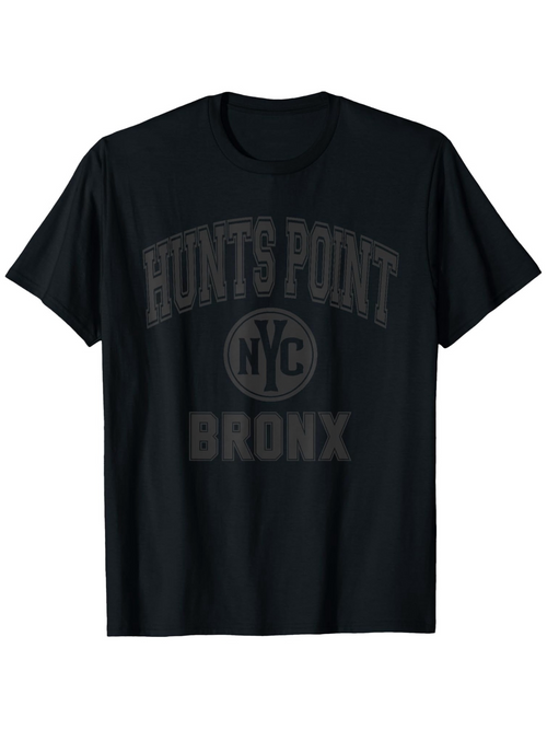 Men's Graphic T-Shirt Hunts Point NYC Bronx Typography Print Classic Black T Shirt