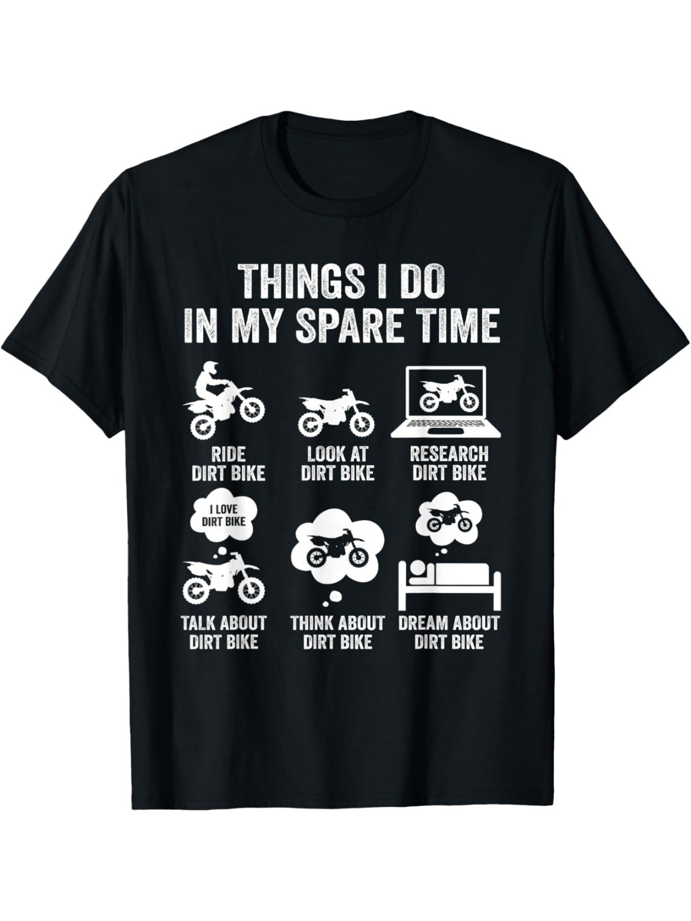 Men's Graphic T-Shirt Things I Do In My Spare Time With Dirt Bike Illustration Motif