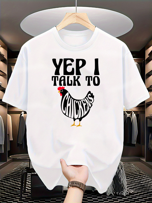 Men's Graphic T-Shirt Yep I Talk To Chickens With Playful Words Bold Chicken