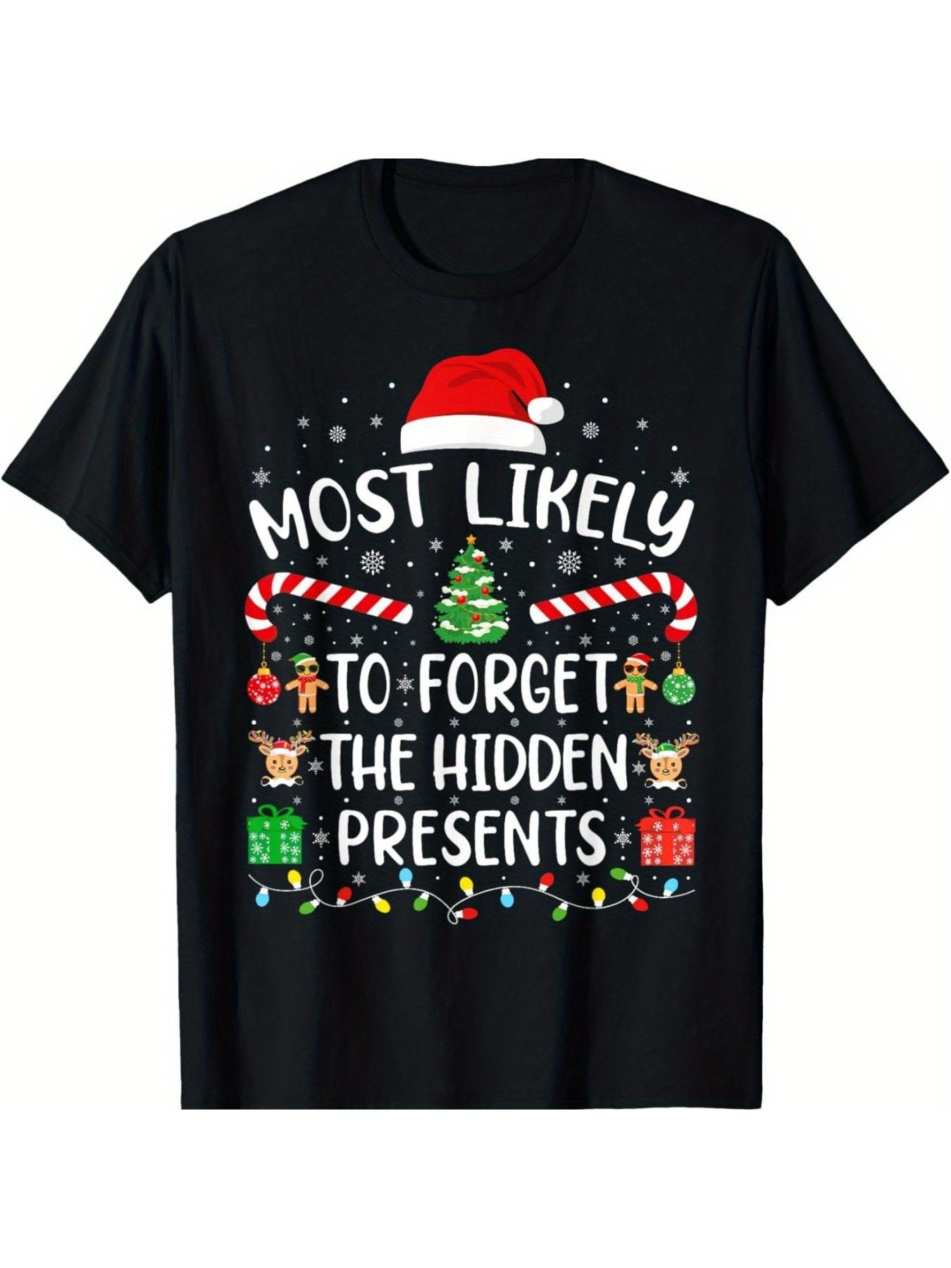 Men's Graphic T-Shirt Most Likely To Forget The Hidden Presents With Candy Canes Christmas Tree And Santa Hat