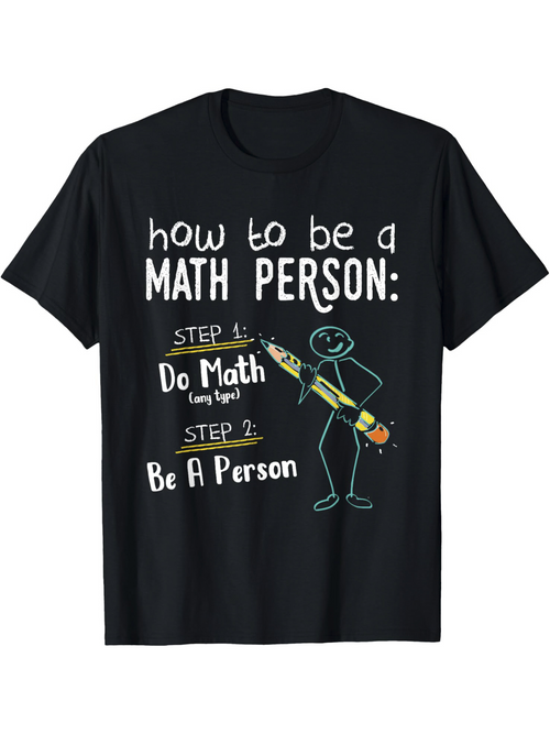 Men's Graphic T-Shirt How To Be A Math Person Stick Figure With Pencil Standing Cheerfully