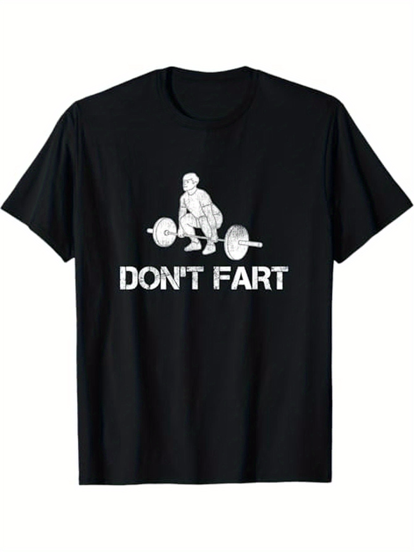 Men's Graphic T-Shirt Dont Fart Funny Weightlifting Design With Cartoon Man Lifting Barbell In Gym