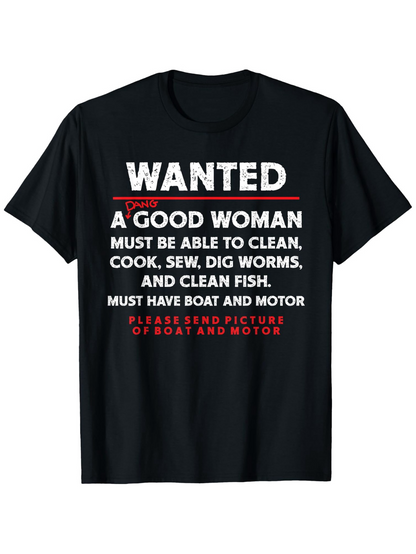 Men's Graphic T-Shirt Wanted A Good Woman With Humor Bold Statement Shirt