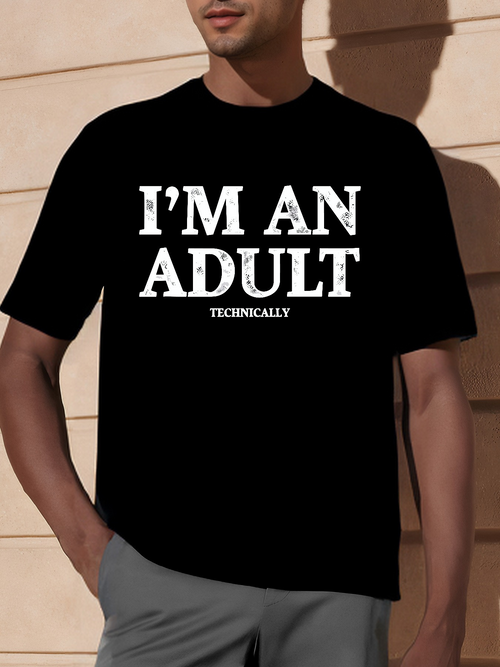Men's Graphic T-Shirt Im An Adult Technically Wearing Relaxed Fit Solid Black Tshirt