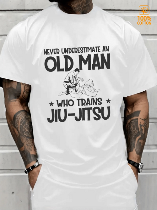 Men's Graphic T-Shirt Never Underestimate An Old Man Practicing Jiu Jitsu Martial Arts