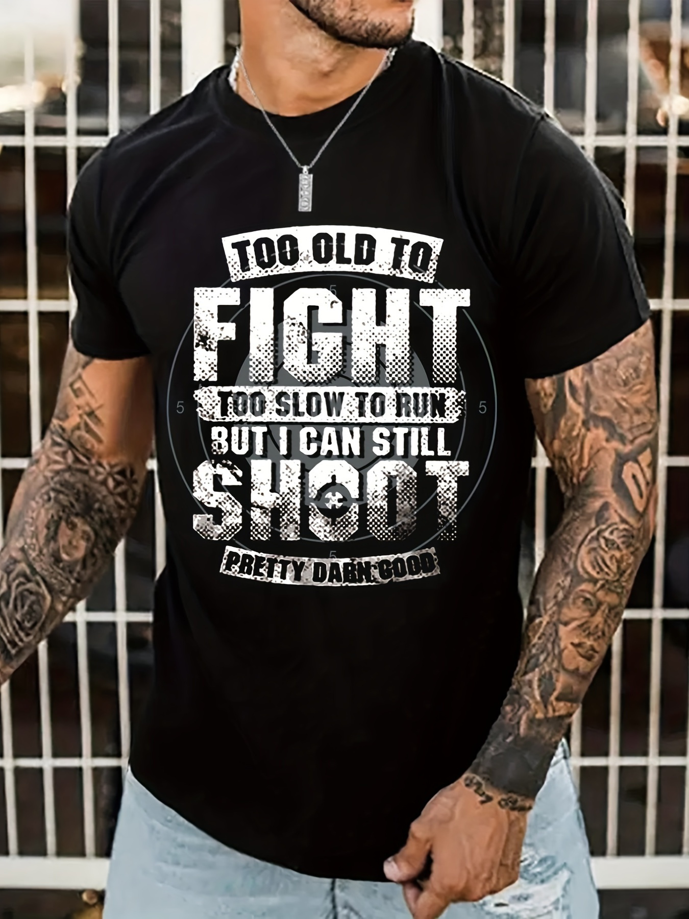 Men's Graphic T-Shirt Too Old To Fight Too Slow To Run But I Can Still Shoot