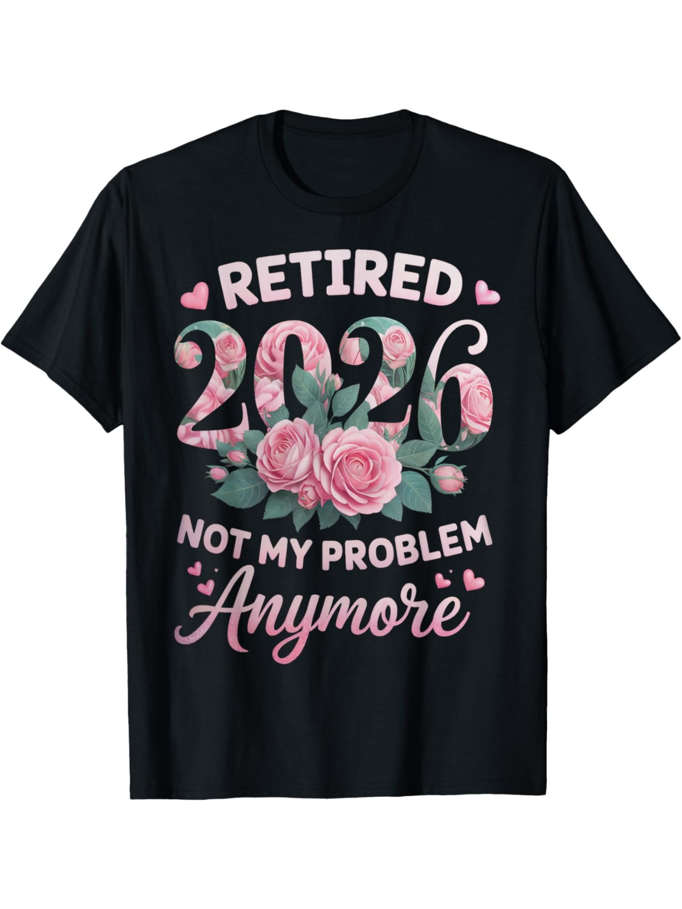 Men's Graphic T-Shirt Retired 2026 Pink Roses Surrounded By Delicate Vintage Typography T Shirt