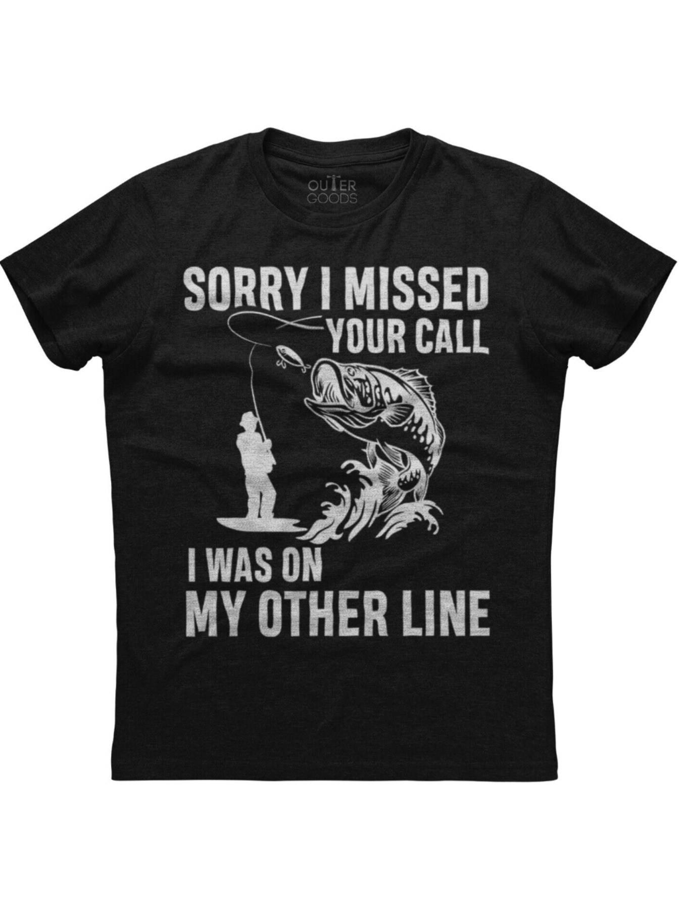 Men's Graphic T-Shirt Sorry I Missed Your Call I Was On My Other Line With Splashing Water And Leaping Fish