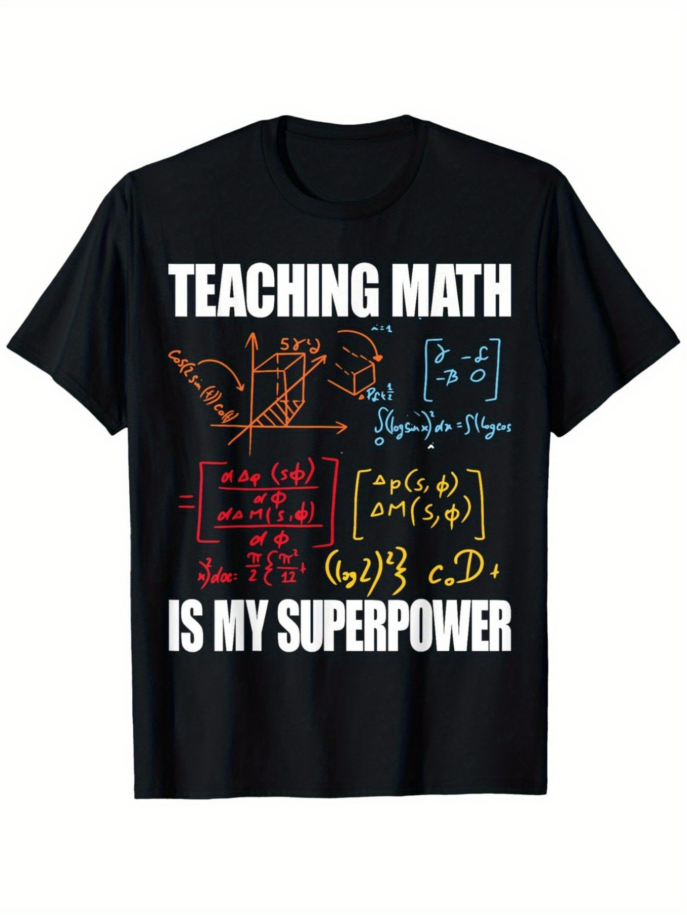 Men's Graphic T-Shirt Teaching Math Superpower With Vibrant Colorful Equations And Science Symbols