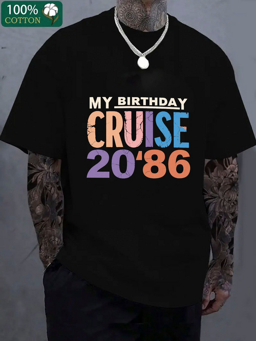 Men's Graphic T-Shirt My Birthday Cruise With Colorful Numbers And Bold Lettering