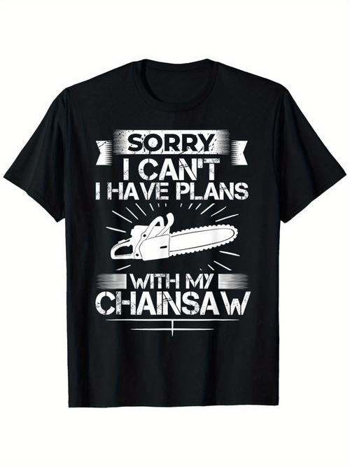 Men's Graphic T-Shirt Sorry I Cant I Have Plans With My Chainsaw Retro Style Rays Around Chainsaw