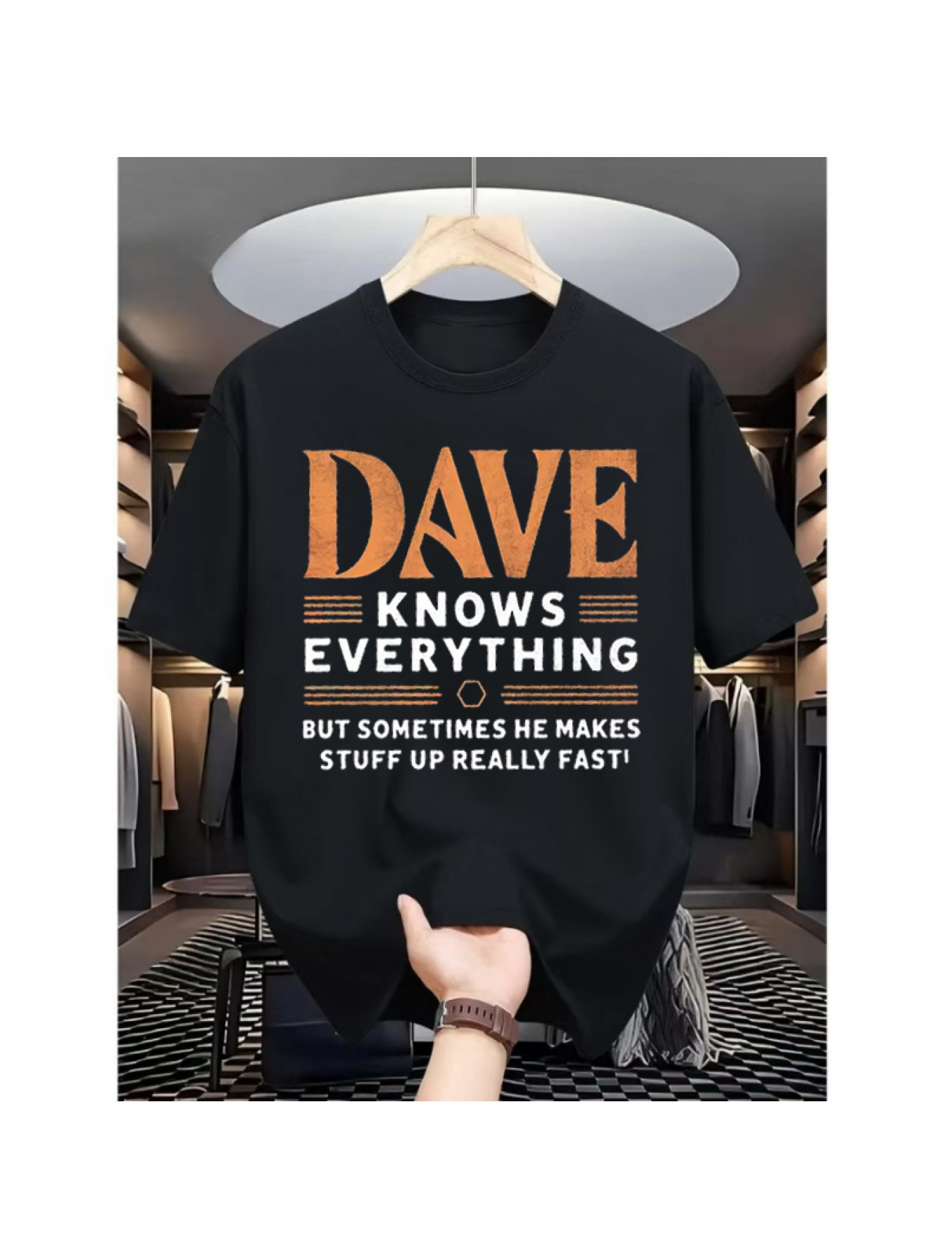 Men's Graphic T-Shirt Dave Knows Everything Making Up Stuff Really Fast Text Shirt