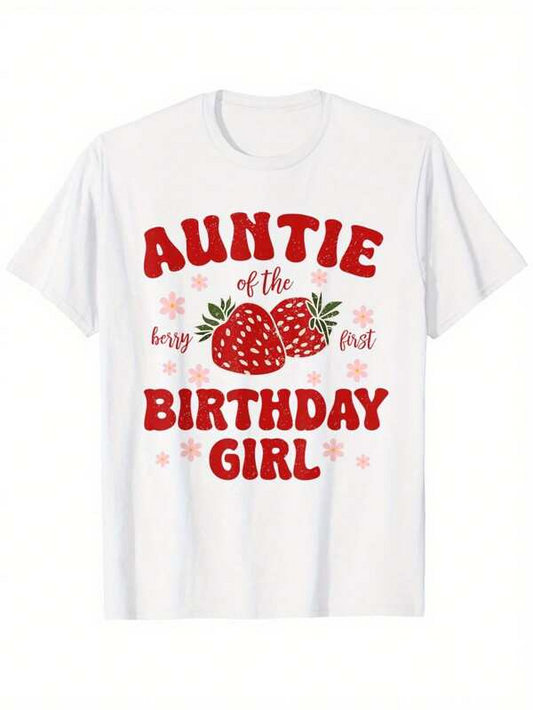 Women's Graphic T-Shirt Auntie Of The Berry Best Birthday Girl With Strawberries And Leaves Surrounded By Pink Accents