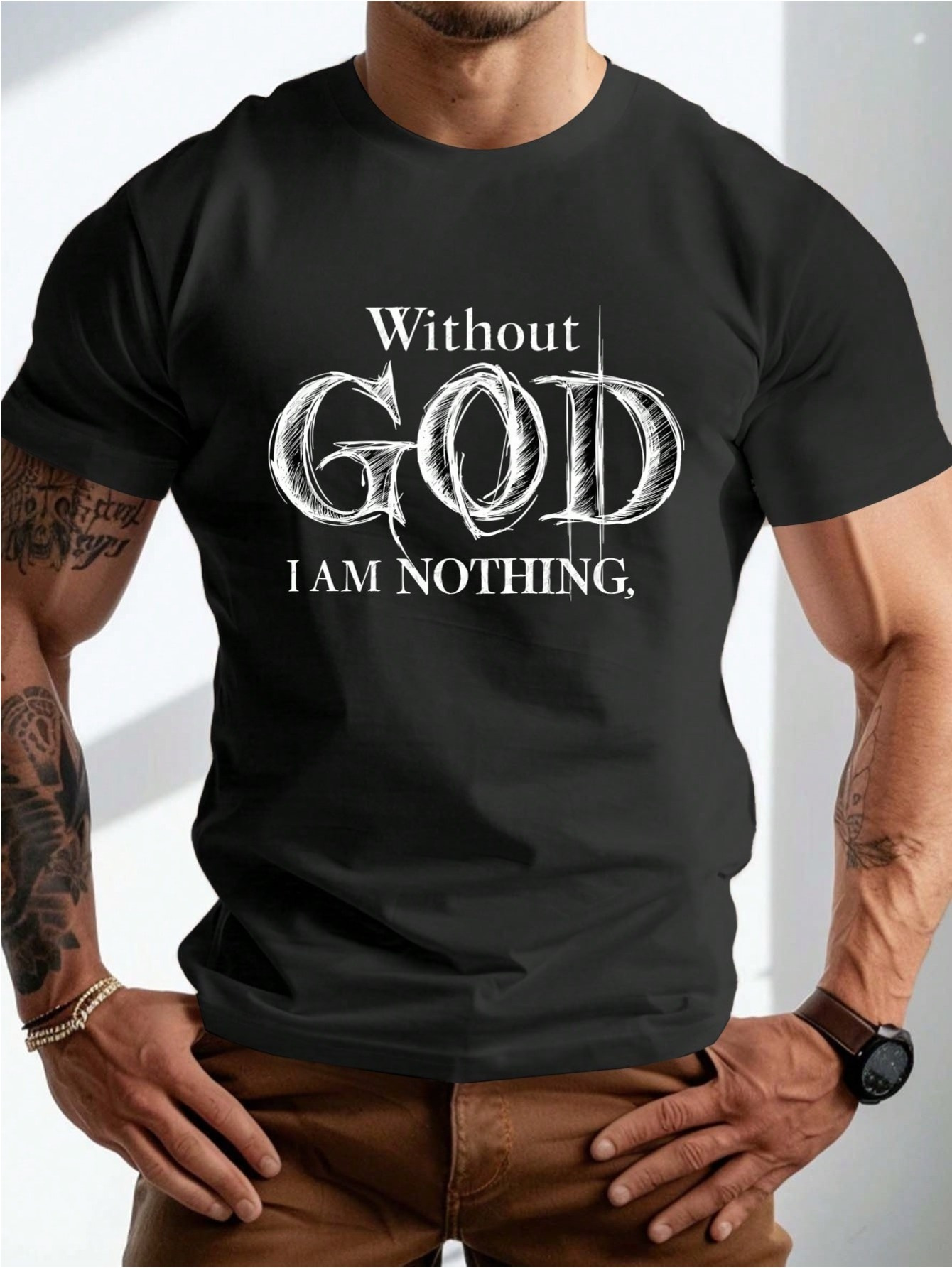 Men's Graphic T-Shirt Without God I Am Nothing Bold Statement Typography On Inspirational Black Tshirt
