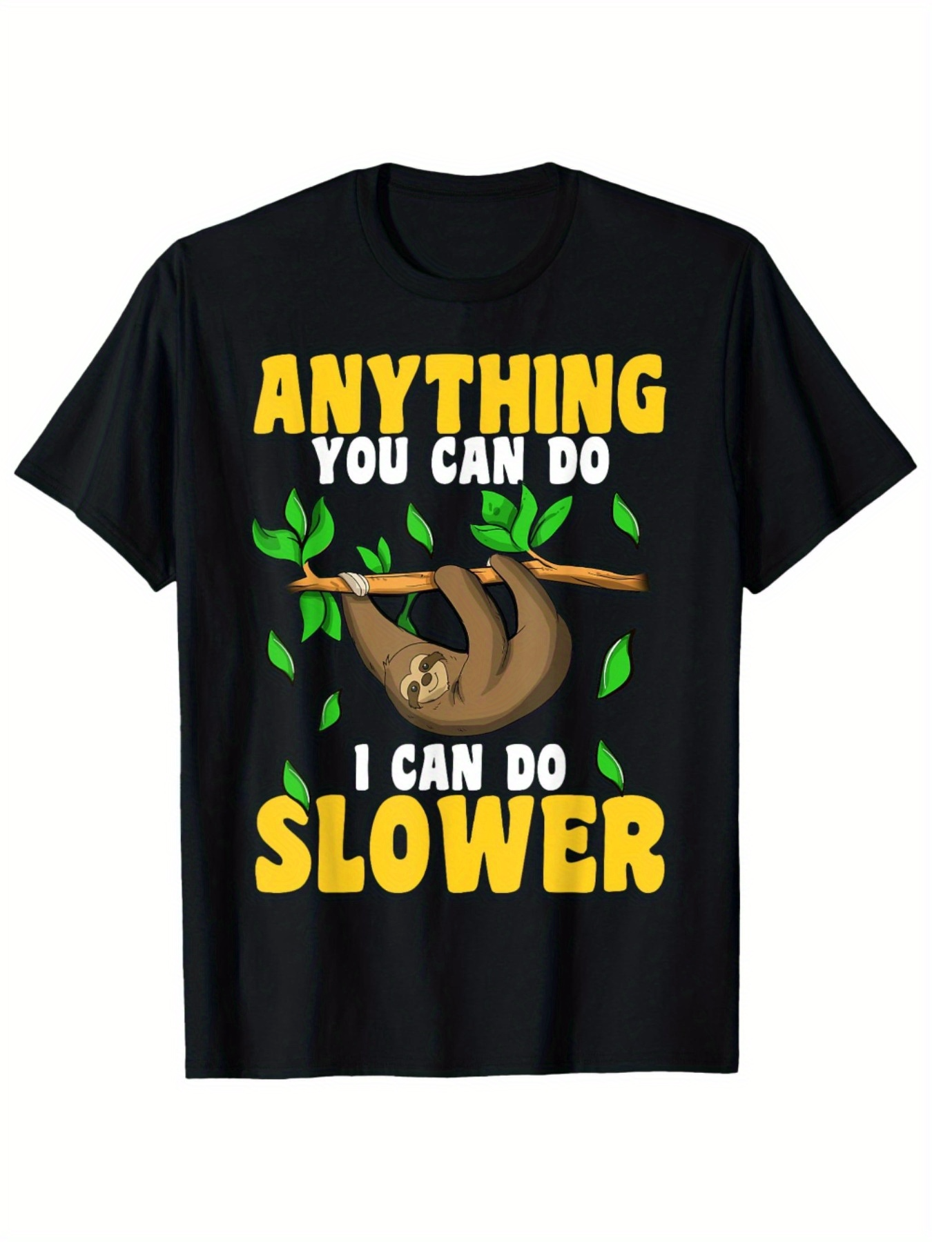 Men's Graphic T-Shirt Anything You Can Do Green Leaves Hanging Happy Sloth