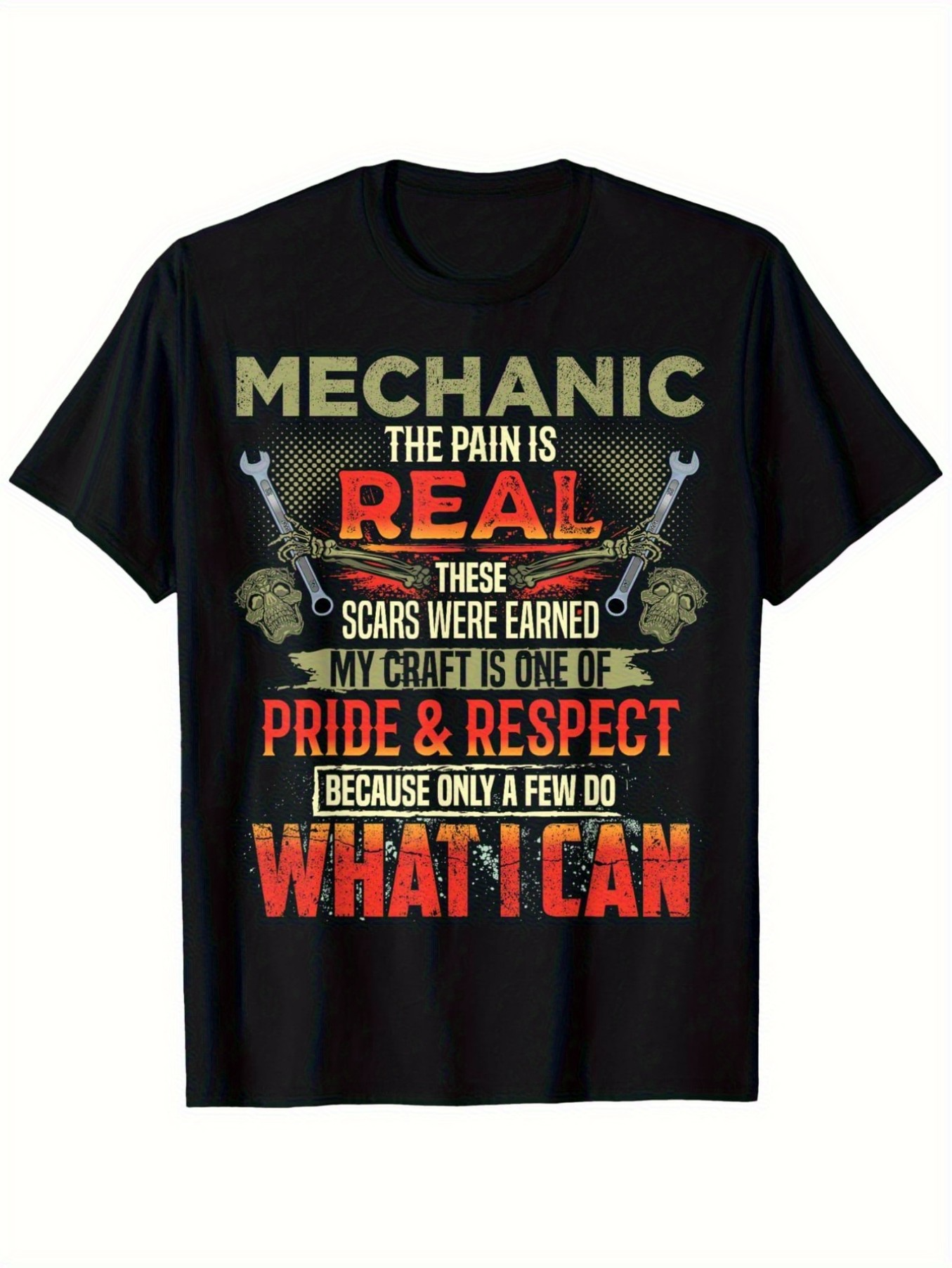 Men's Graphic T-Shirt Mechanic The Pain Is Real Pride Respect Gear
