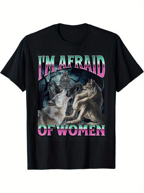 Men's Graphic T-Shirt Im Afraid Of Women Colorful Wild Wolves Howling At Full Moon