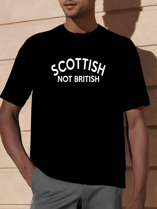 Men's Graphic T-Shirt Scottish Not British Bold White Text Statement T Shirt