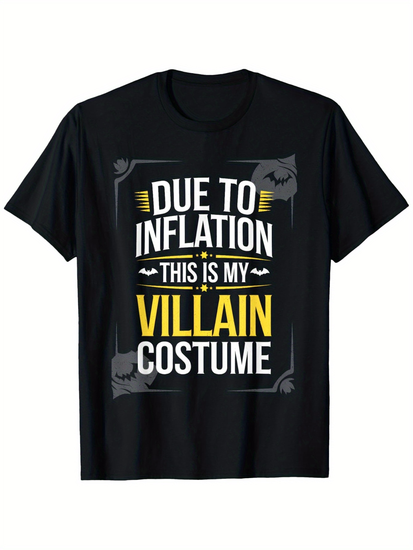 Men's Graphic T-Shirt Due To Inflation This Is My Villain Costume With Bold Typography And Comic Style Elements Costume