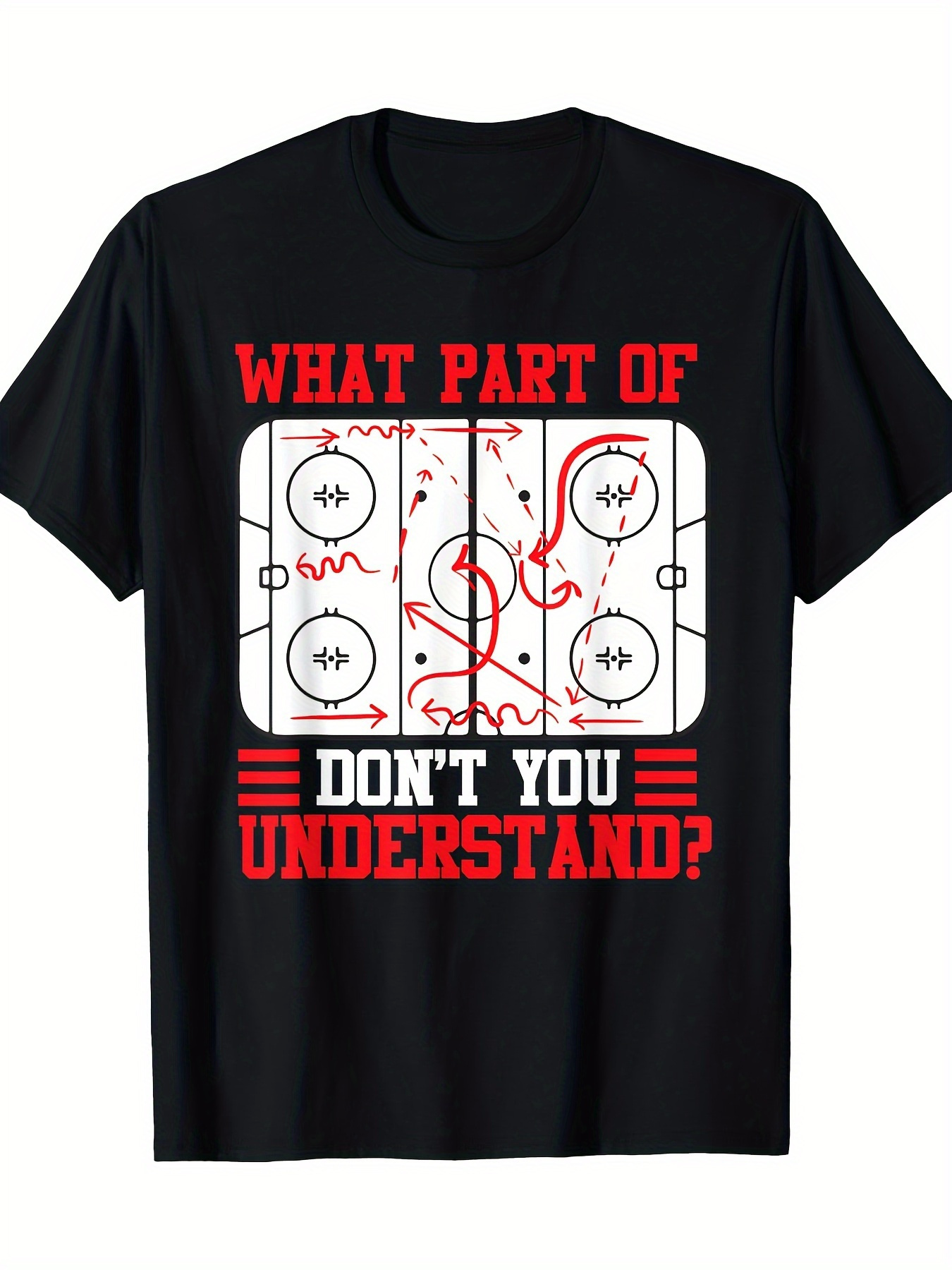 Men's Graphic T-Shirt What Part Of Dont You Understand Hockey Rink Strategy Diagram