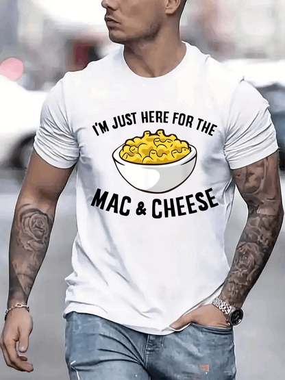 Men's Graphic T-Shirt Im Just Here For The Mac Cheese Bowl Of Creamy Pasta Under Golden Cheese