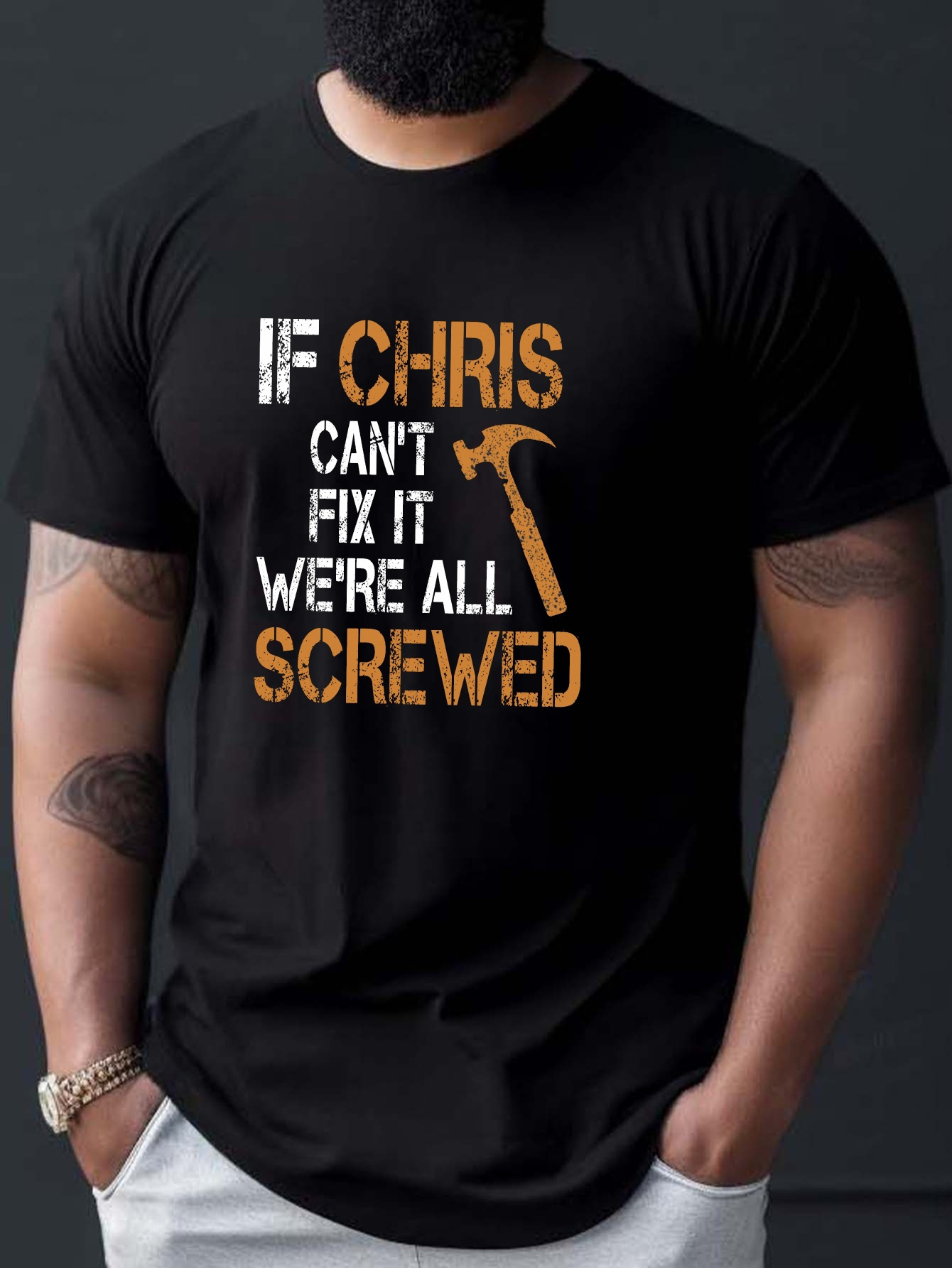 Men's Graphic T-Shirt If Chris Cant Fix It With Orange Tools And Fixing Hammer
