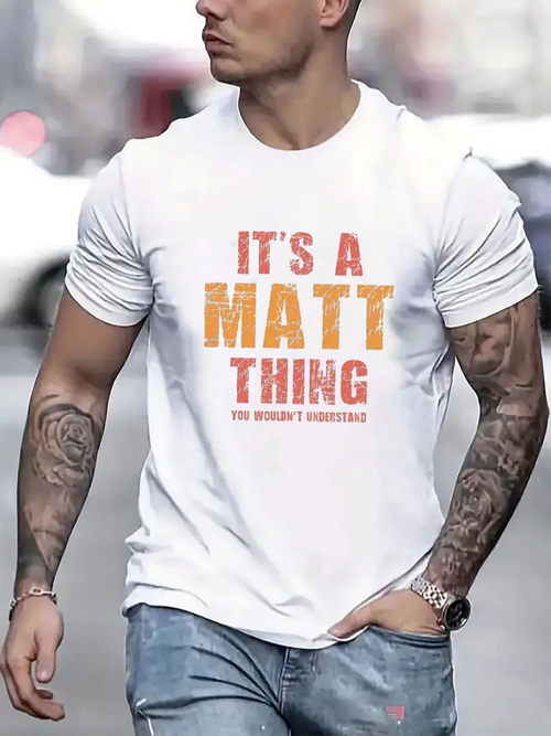 Men's Graphic T-Shirt Its A Matt Thing Large Bold Words Across White Shirt