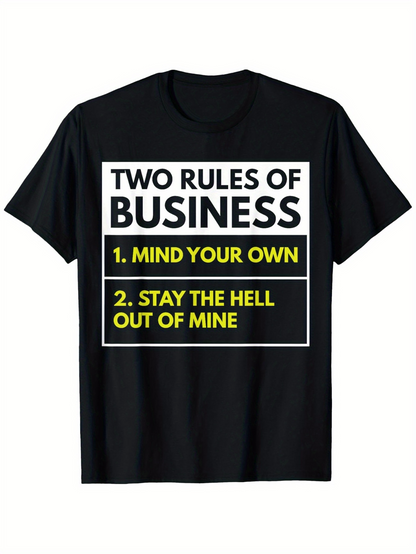 Men's Graphic T-Shirt Two Rules Of Business Bold Yellow Text On Black T Shirt