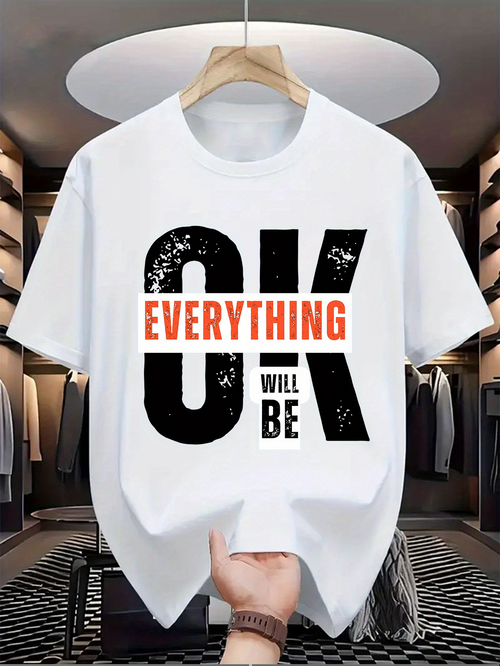 Men's Graphic T-Shirt Everything Will Be Ok With Bold Modern Text Elements T Shirt