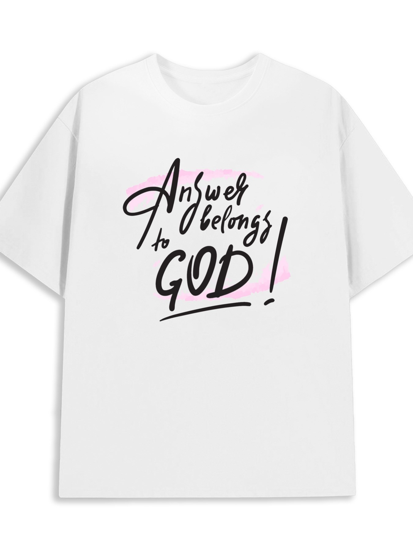 Men's Graphic T-Shirt Answer Belongs To God Bold Lettering With Pastel Pink Accents Quote